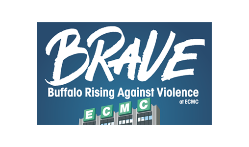 BRAVE – Buffalo Rising Against Violence at ECMC